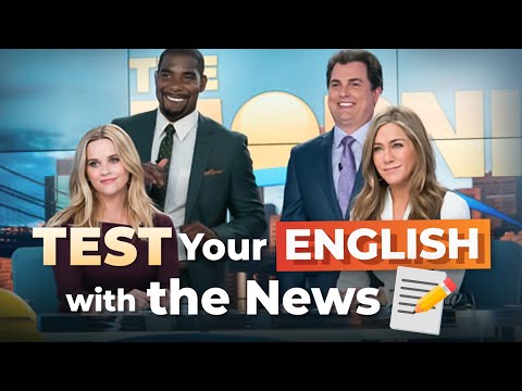 What is My Level of English? — TEST with the NEWS