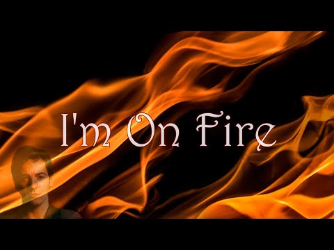 I’M On Fire Lyrics Betekenis: Een Diepgaande Analyse