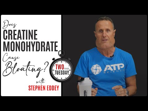 Does Creatine Monohydrate Cause Bloating? | Two Minute Tuesday